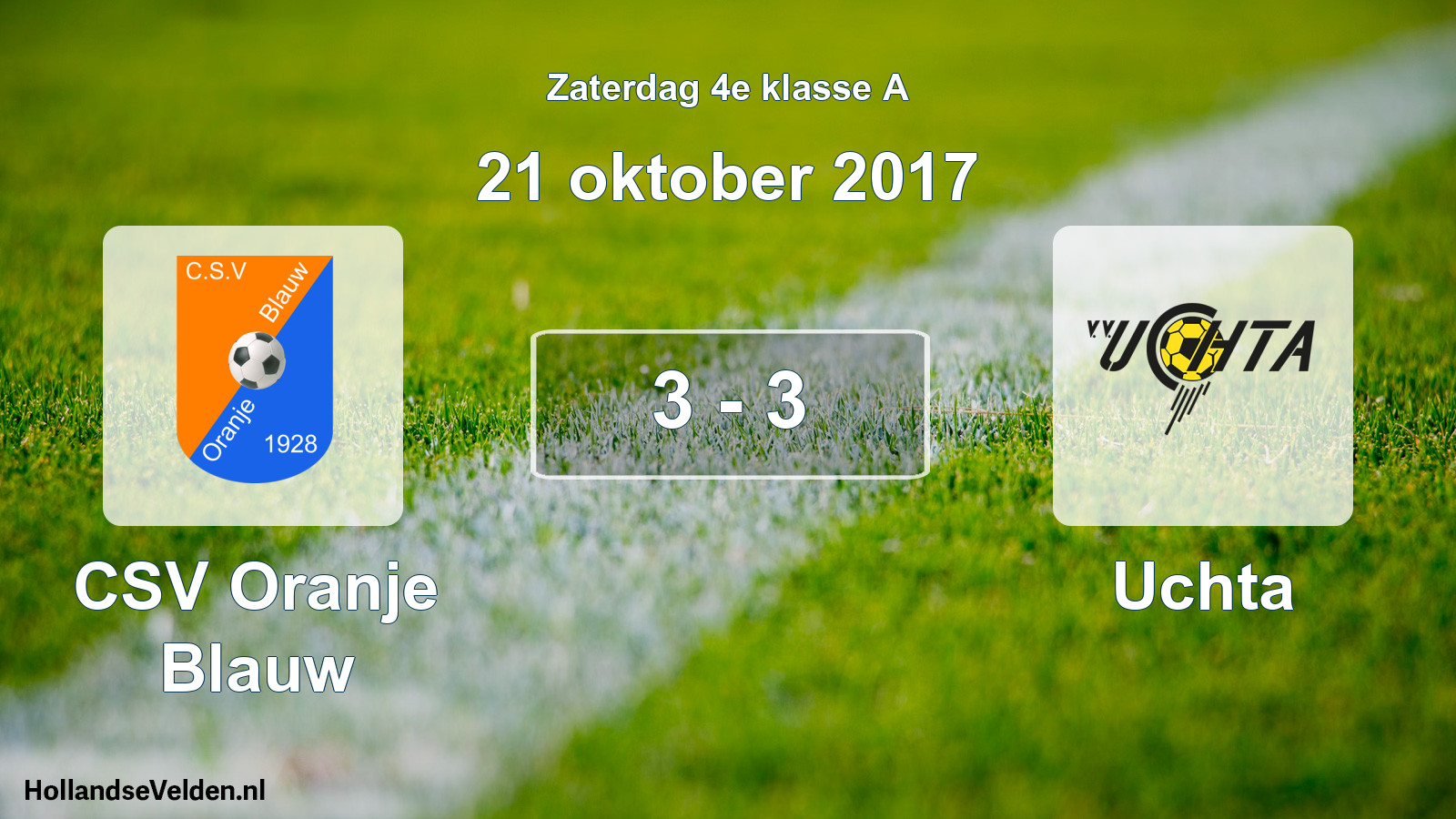 Total number of matches played: CSV Oranje Blauw - Uchta 3 - 3 (21 October 2017)
