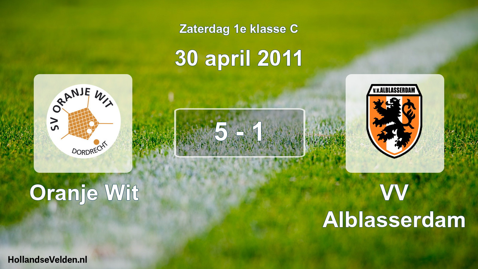 Total number of matches played: Oranje Wit - VV Alblasserdam 5 - 1 (30 April 2011)