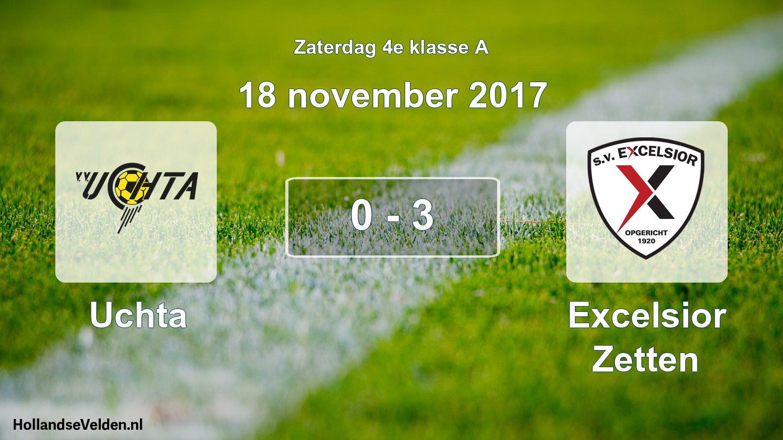 Total number of matches played: Uchta - Excelsior Zetten 0 - 3 (18 November 2017)