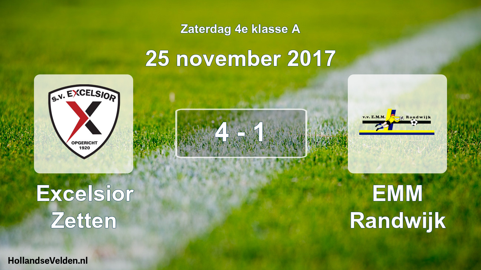 Total number of matches played: Excelsior Zetten - EMM Randwijk 4 - 1 (25 November 2017)