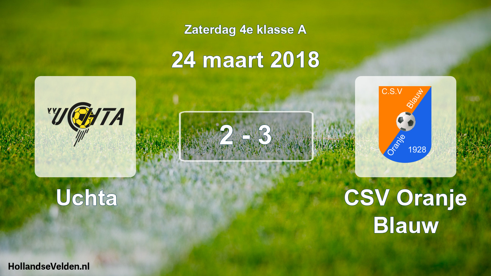 Total number of matches played: Uchta - CSV Oranje Blauw 2 - 3 (24 March 2018)