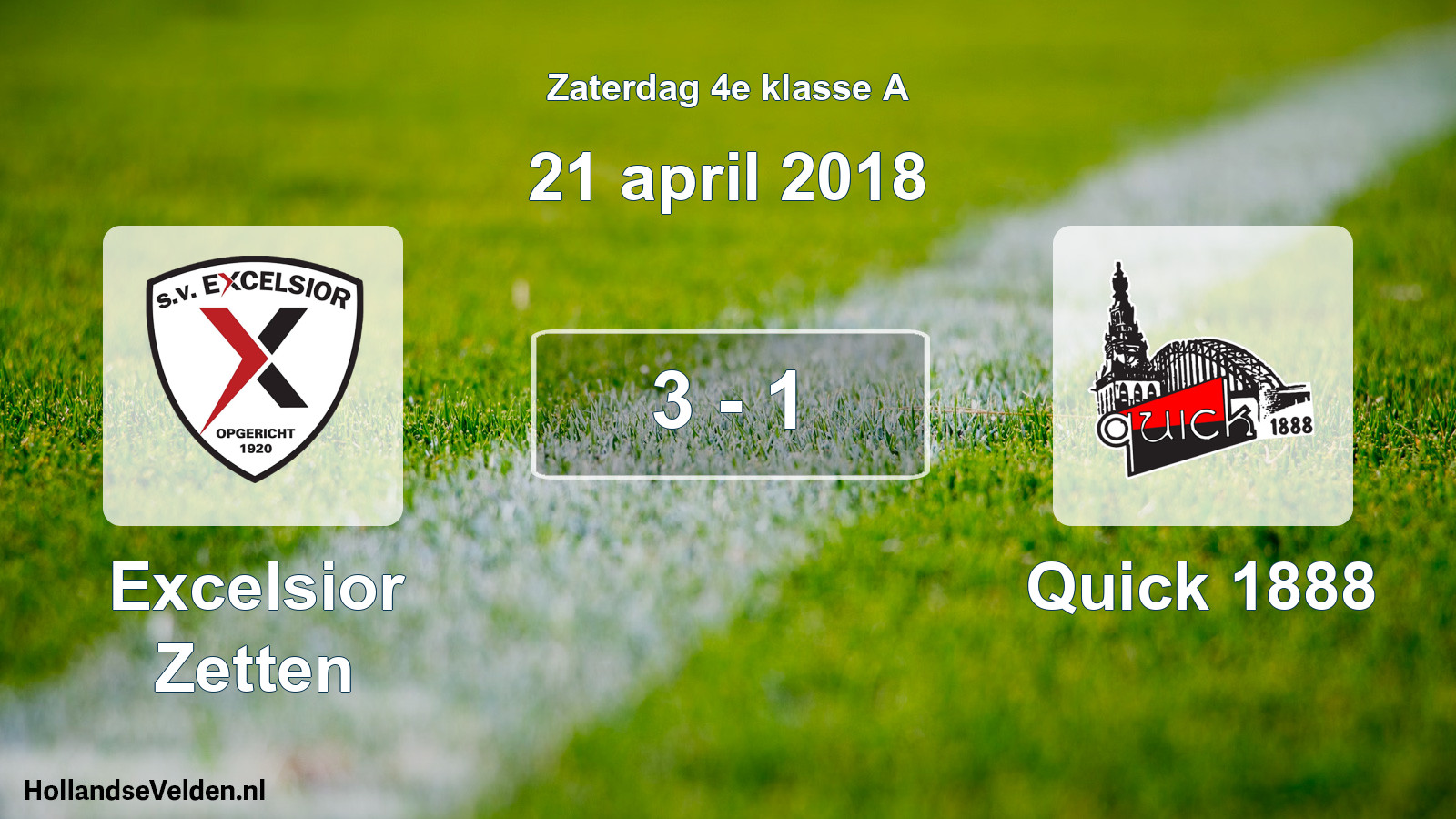 Total number of matches played: Excelsior Zetten - Quick 1888 3 - 1 (21 April 2018)