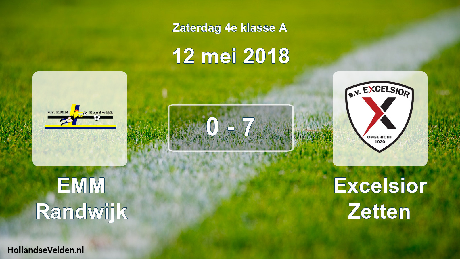 Total number of matches played: EMM Randwijk - Excelsior Zetten 0 - 7 (12 May 2018)