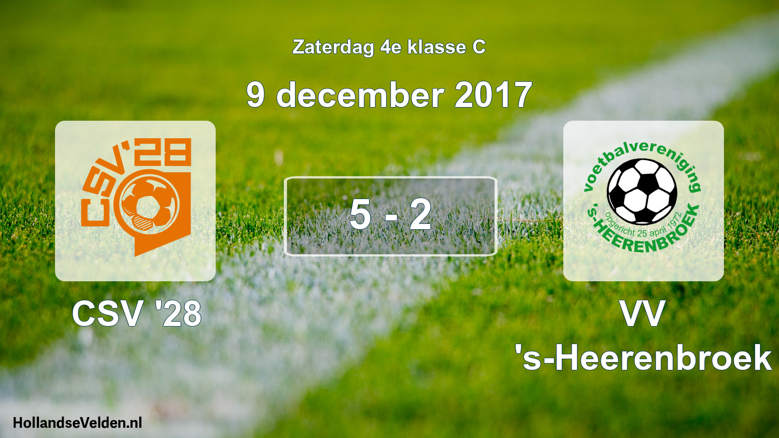 Total number of matches played: CSV '28 - VV 's-Heerenbroek 5 - 2 (9 December 2017)