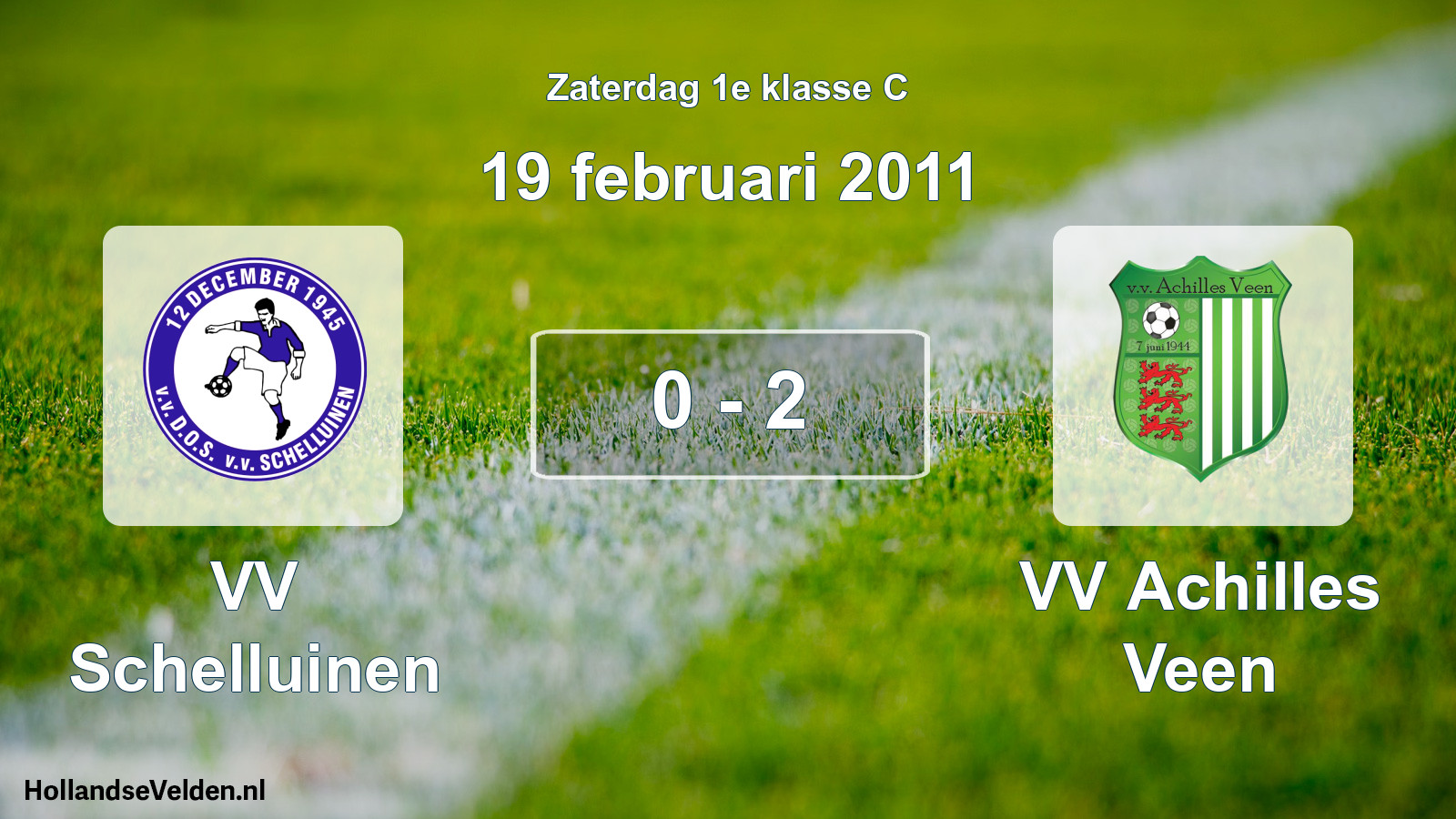 Total number of matches played: VV Schelluinen - VV Achilles Veen 0 - 2 (19 February 2011)