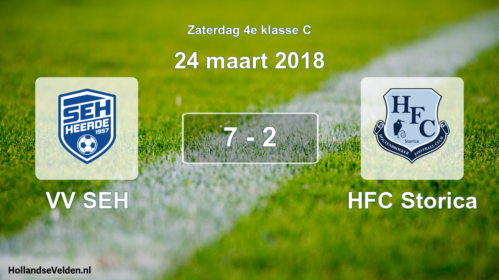 Total number of matches played: VV SEH - HFC Storica 7 - 2 (24 March 2018)
