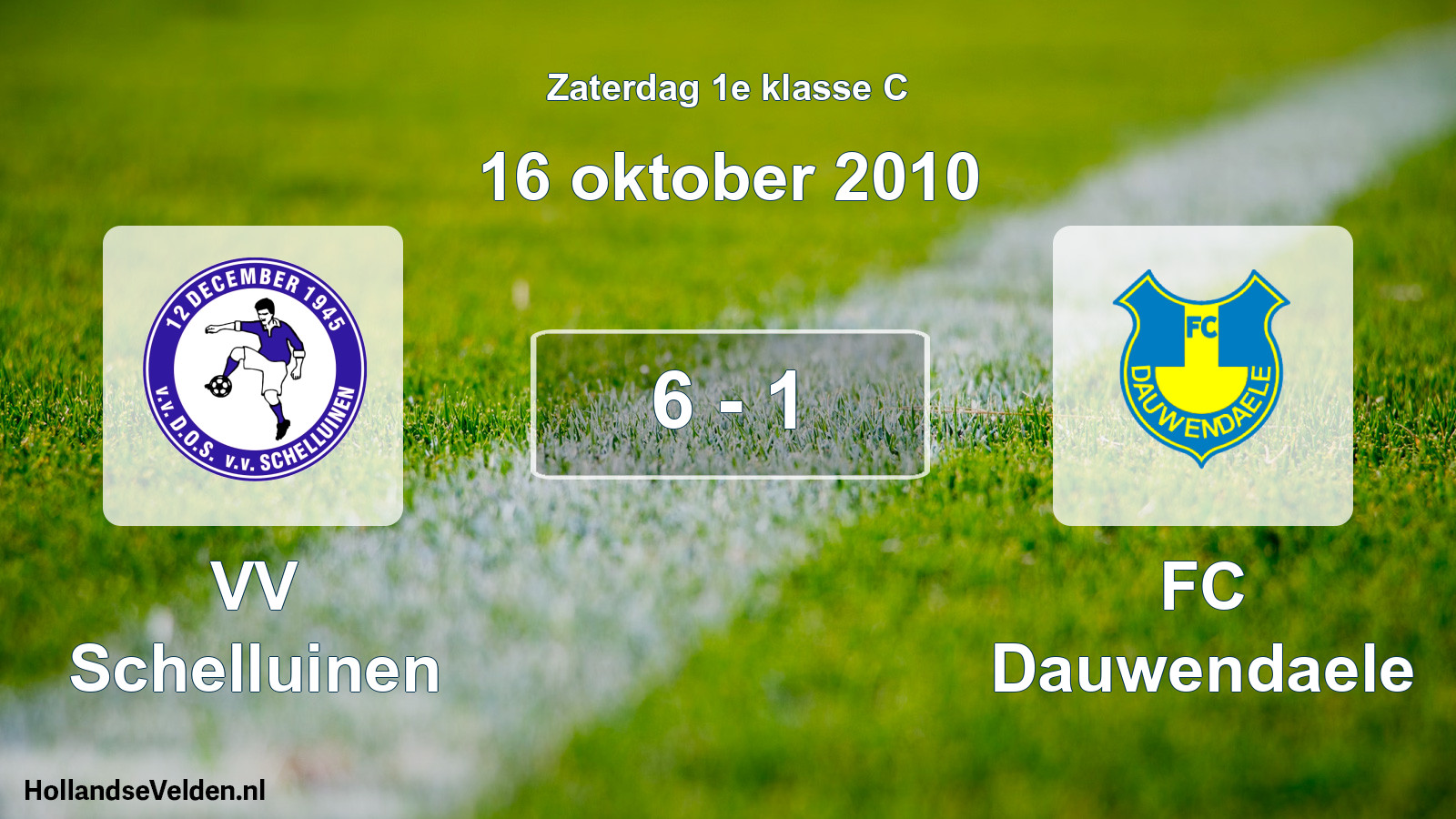 Total number of matches played: VV Schelluinen - FC Dauwendaele 6 - 1 (16 October 2010)