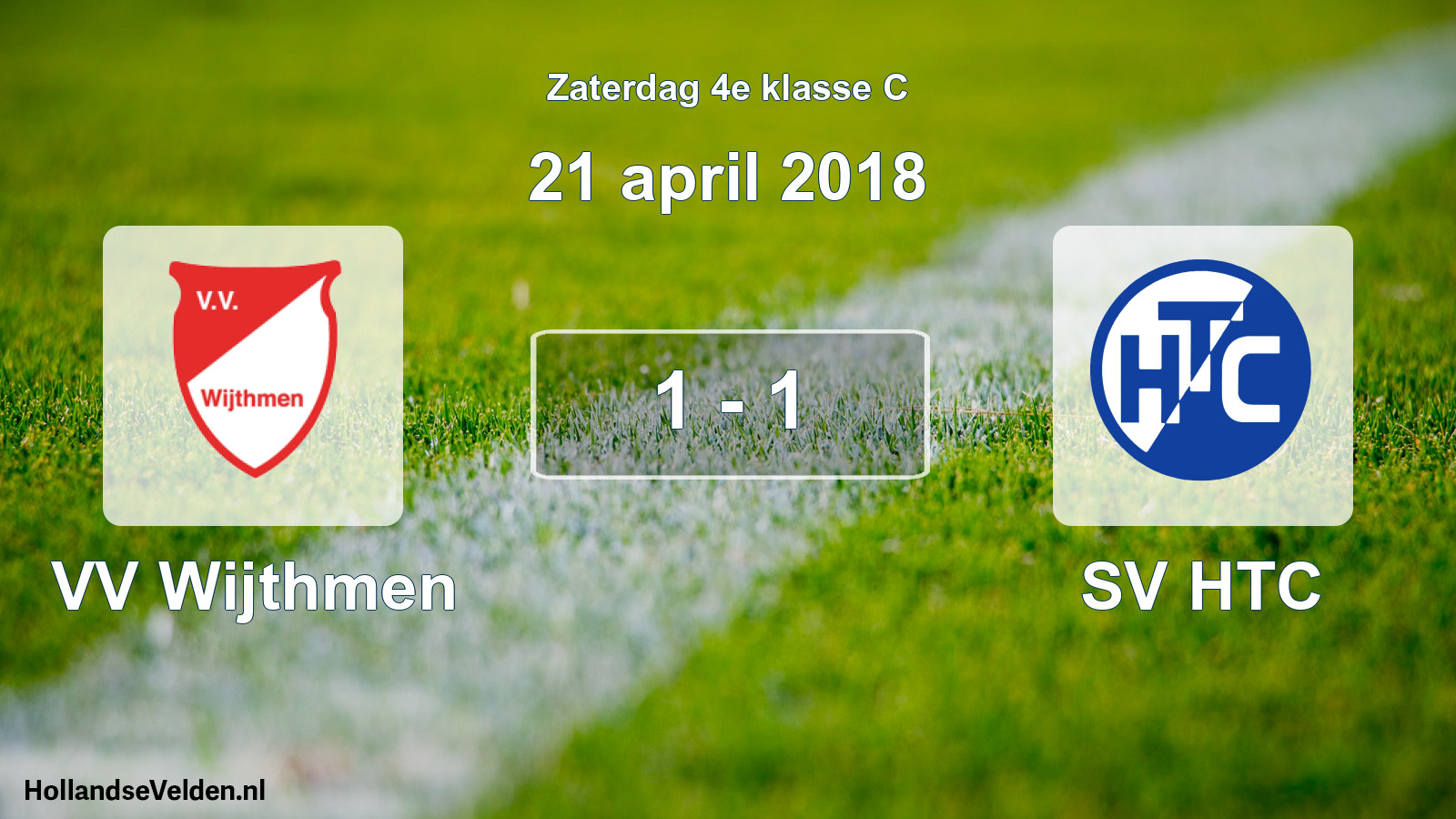 Total number of matches played: VV Wijthmen - SV HTC 1 - 1 (21 April 2018)