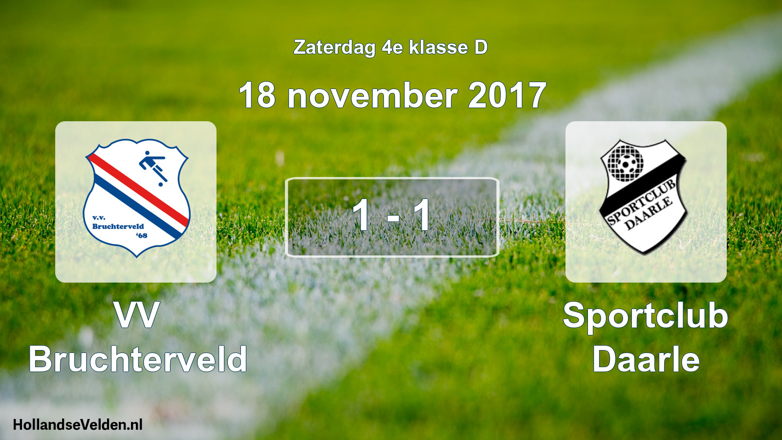Total number of matches played: VV Bruchterveld - Sportclub Daarle 1 - 1 (18 November 2017)
