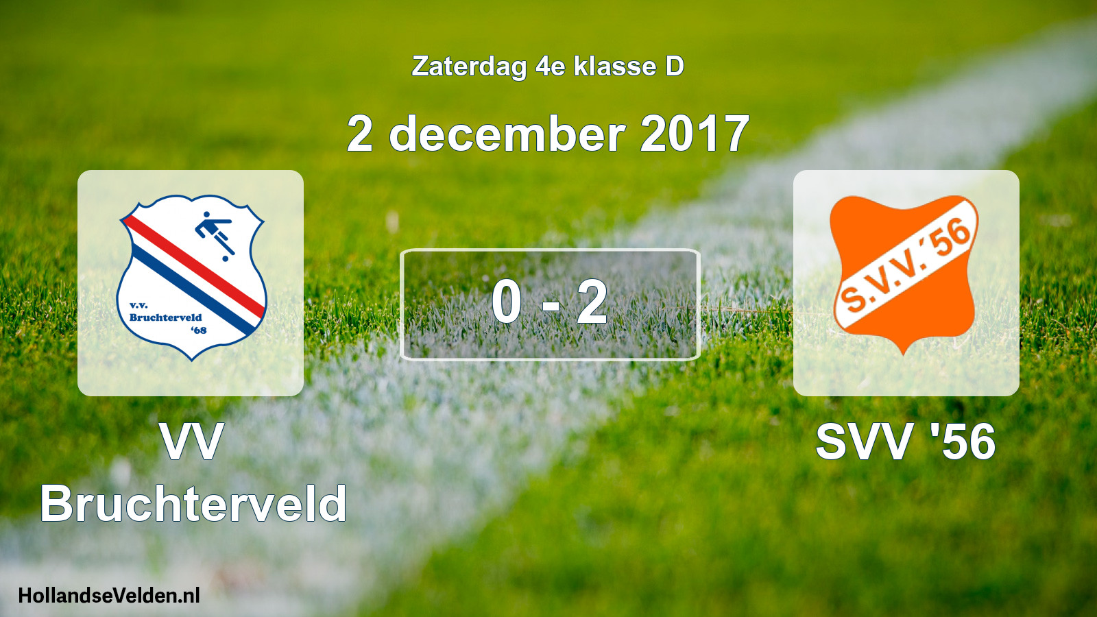 Total number of matches played: VV Bruchterveld - SVV '56 0 - 2 (2 December 2017)