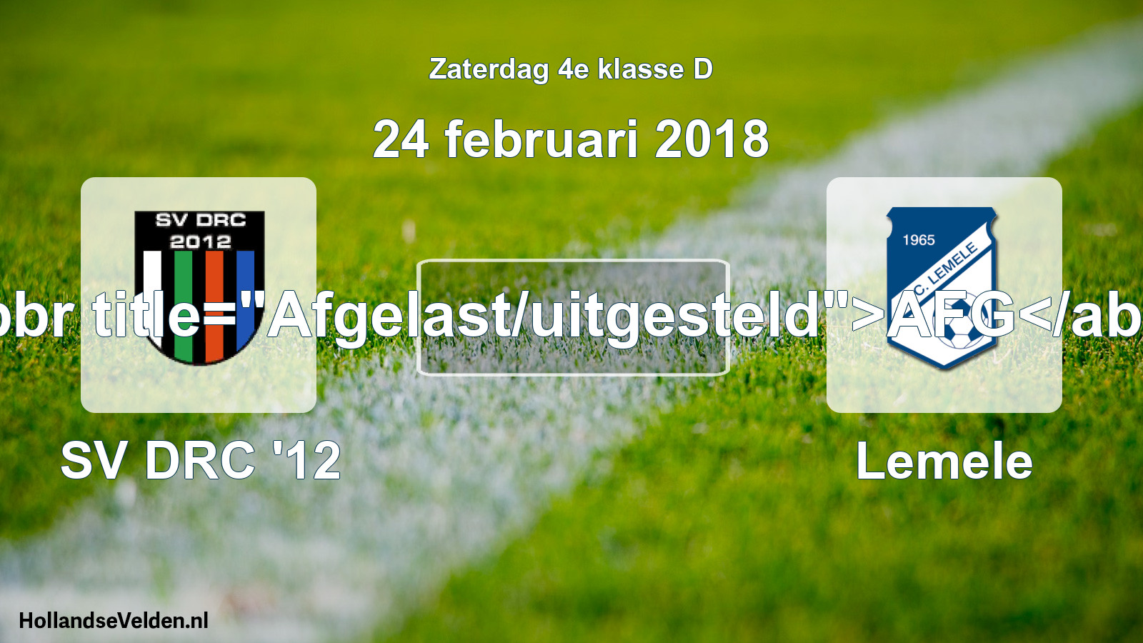 Scheduled Match: SV DRC '12 - Lemele (24 February 2018)