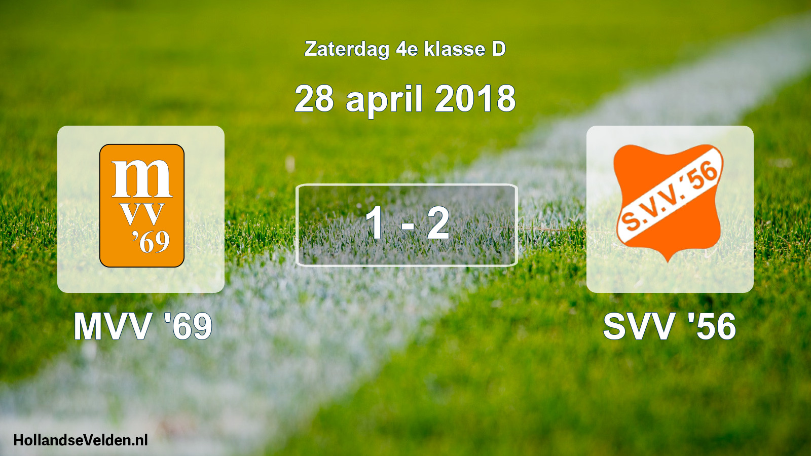 Total number of matches played: MVV '69 - SVV '56 1 - 2 (28 April 2018)
