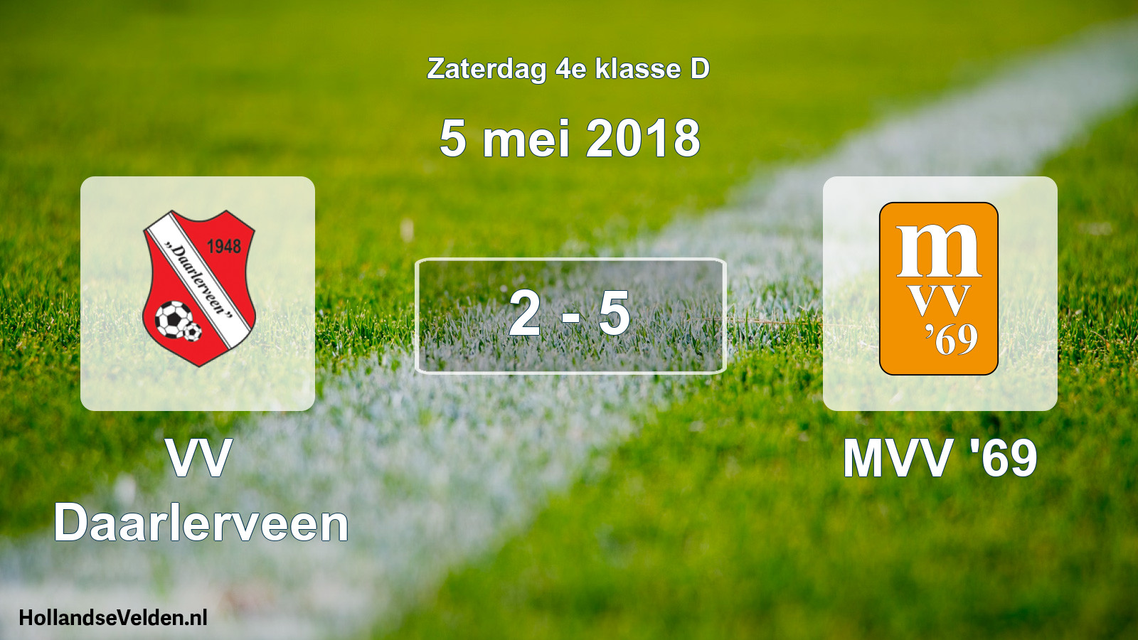 Total number of matches played: VV Daarlerveen - MVV '69 2 - 5 (5 May 2018)