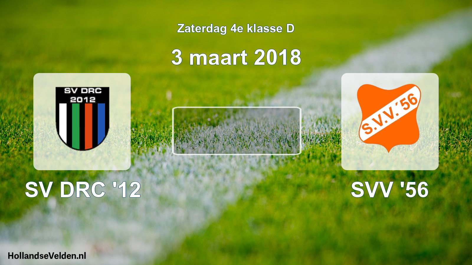 Scheduled Match: SV DRC '12 - SVV '56 (3 March 2018)