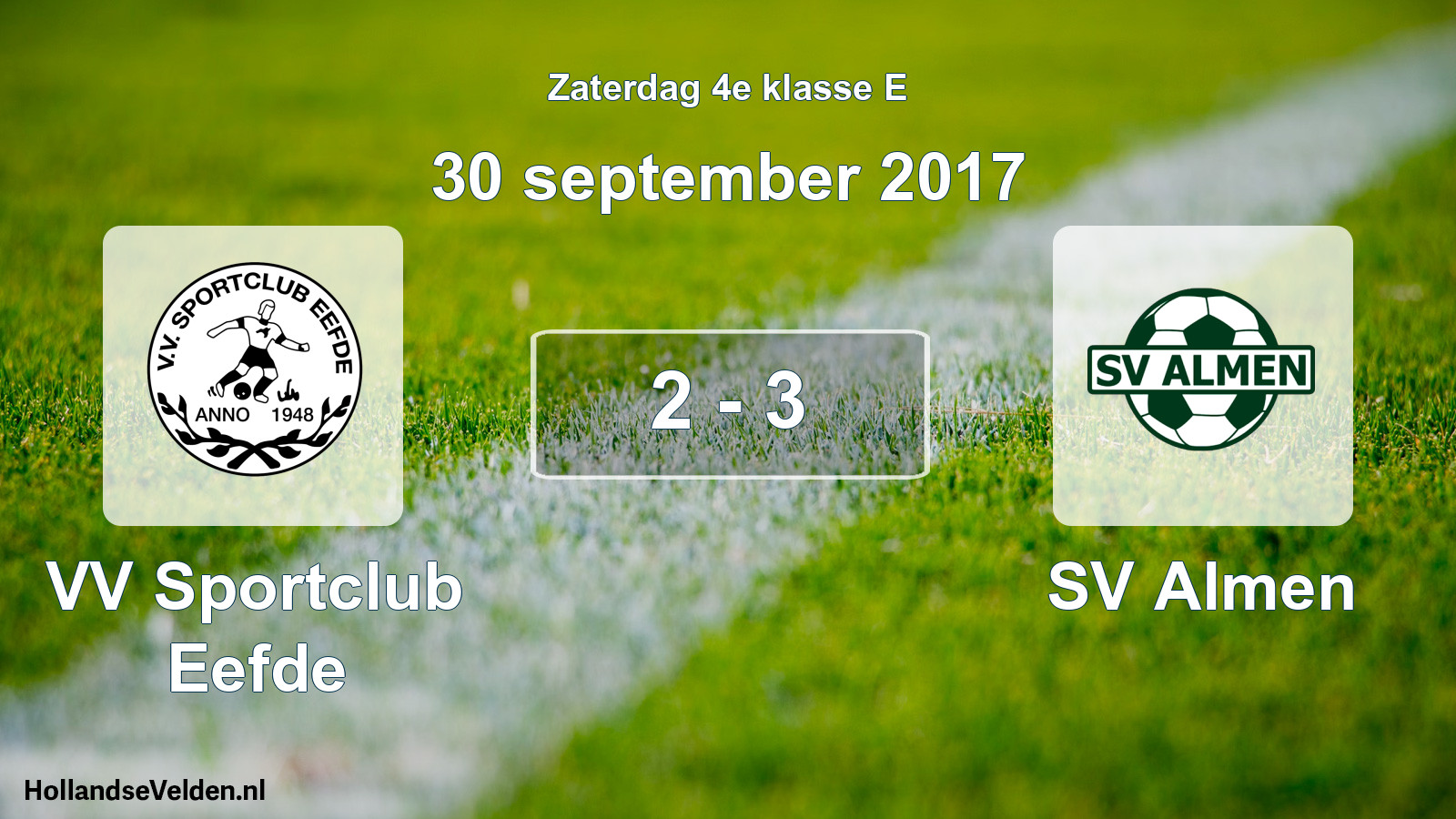 Total number of matches played: VV Sportclub Eefde - SV Almen 2 - 3 (30 September 2017)