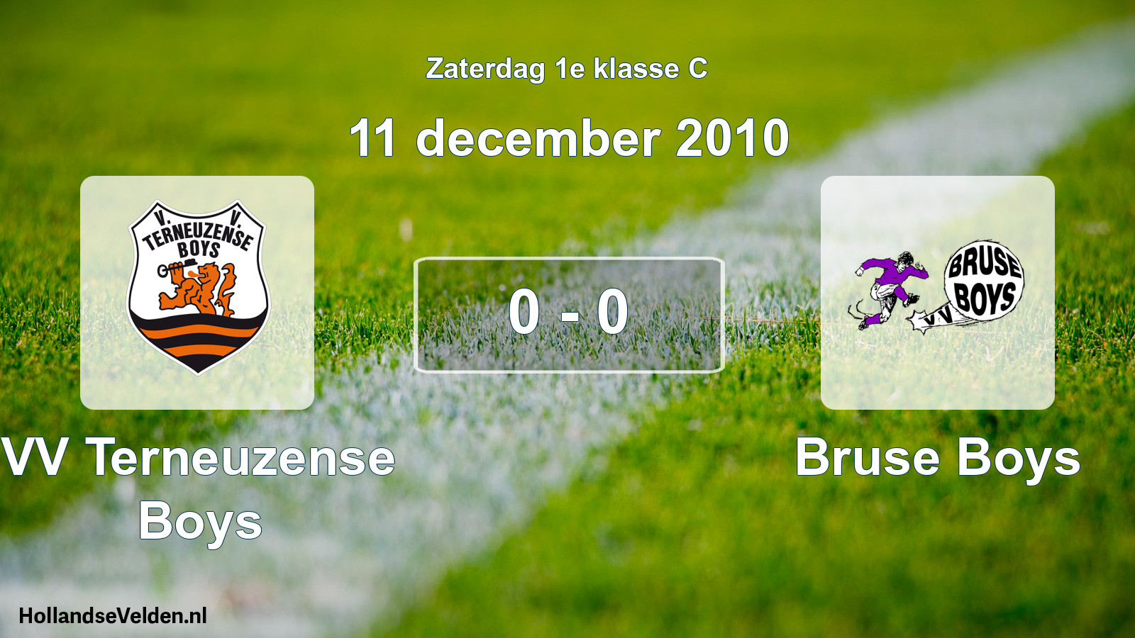 Total number of matches played: VV Terneuzense Boys - Bruse Boys 0 - 0 (11 December 2010)