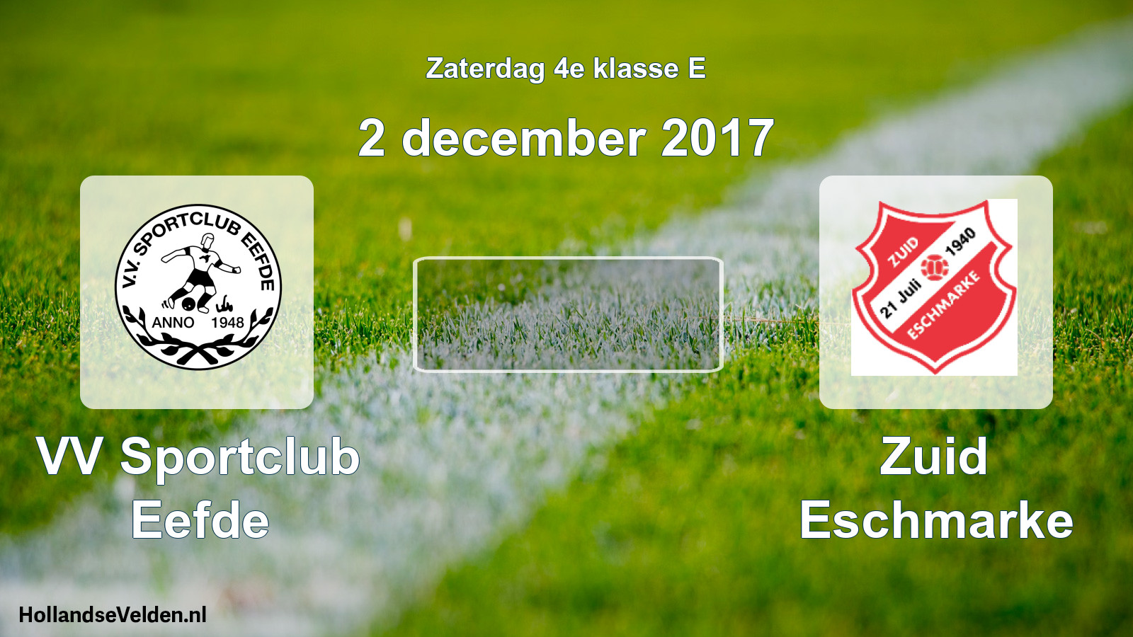 Scheduled Match: VV Sportclub Eefde - Zuid Eschmarke (2 December 2017)