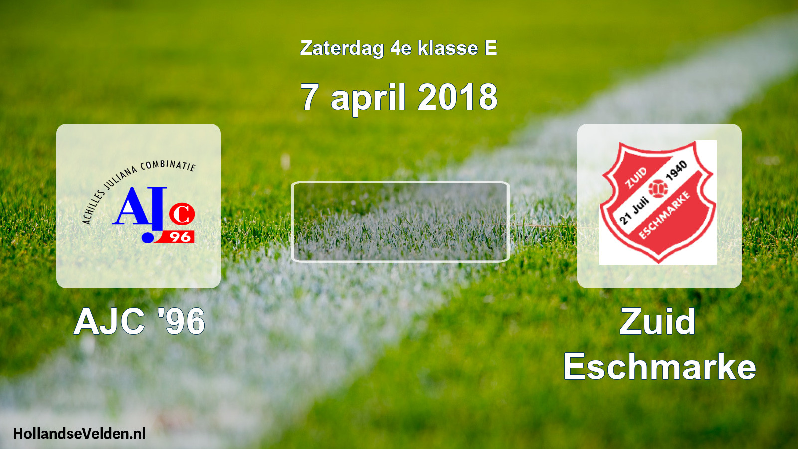 Scheduled Match: AJC '96 - Zuid Eschmarke (7 April 2018)