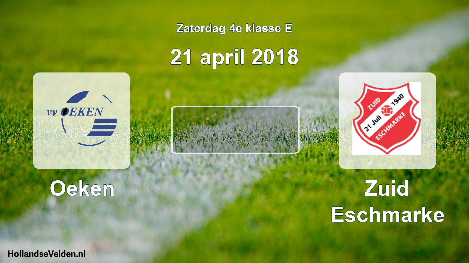 Scheduled Match: Oeken - Zuid Eschmarke (21 April 2018)