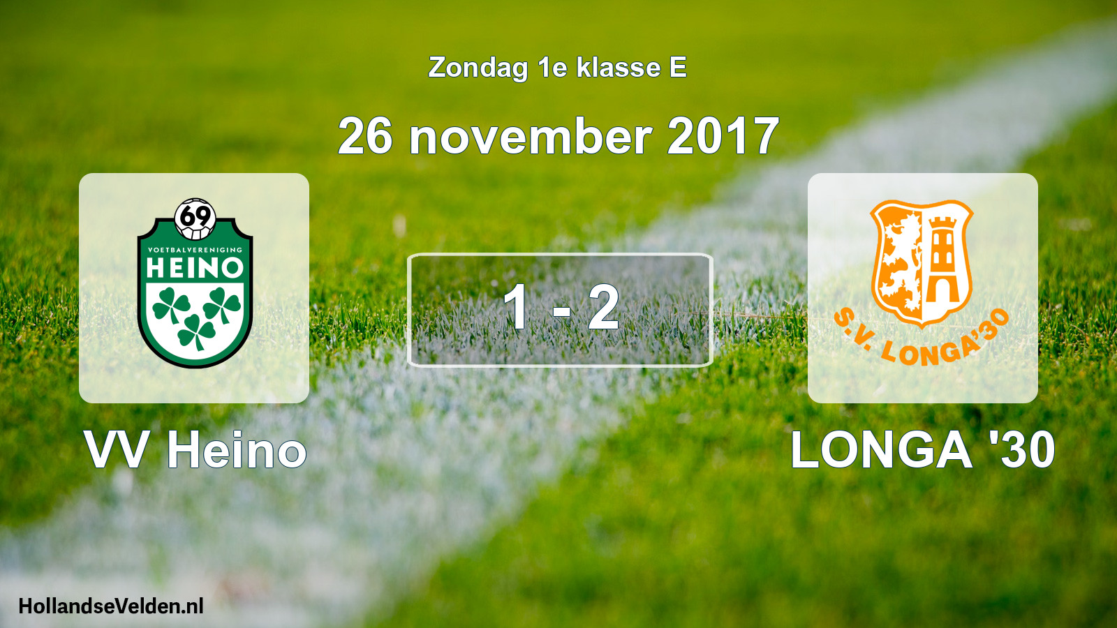 Total number of matches played: VV Heino - LONGA '30 1 - 2 (26 November 2017)