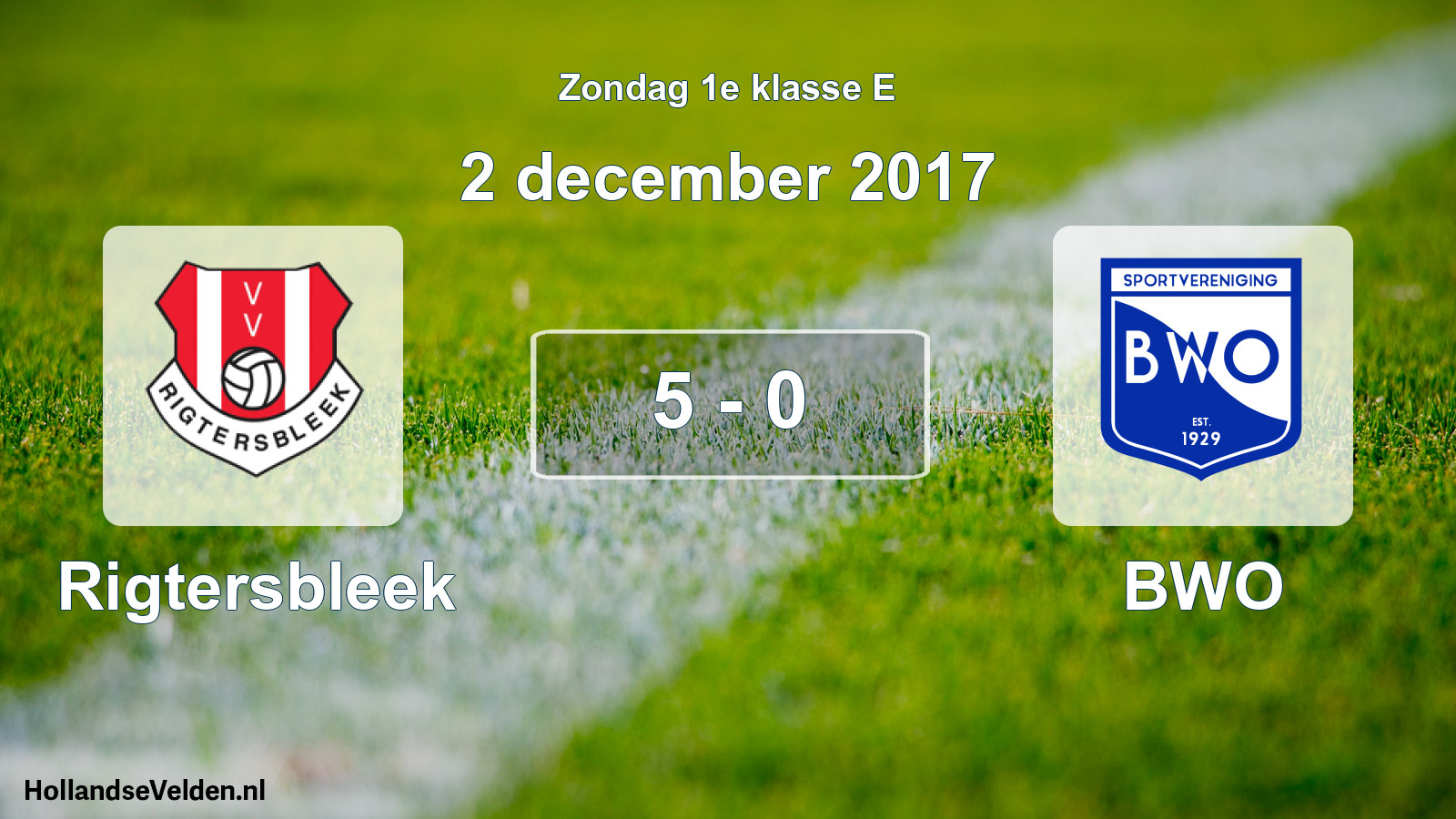 Total number of matches played: Rigtersbleek - BWO 5 - 0 (2 December 2017)