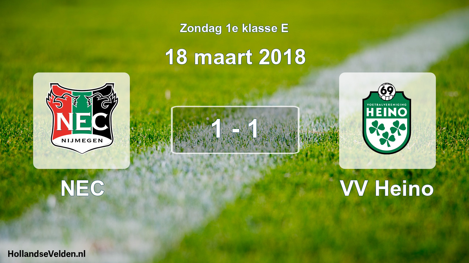 Total number of matches played: NEC - VV Heino 1 - 1 (18 March 2018)