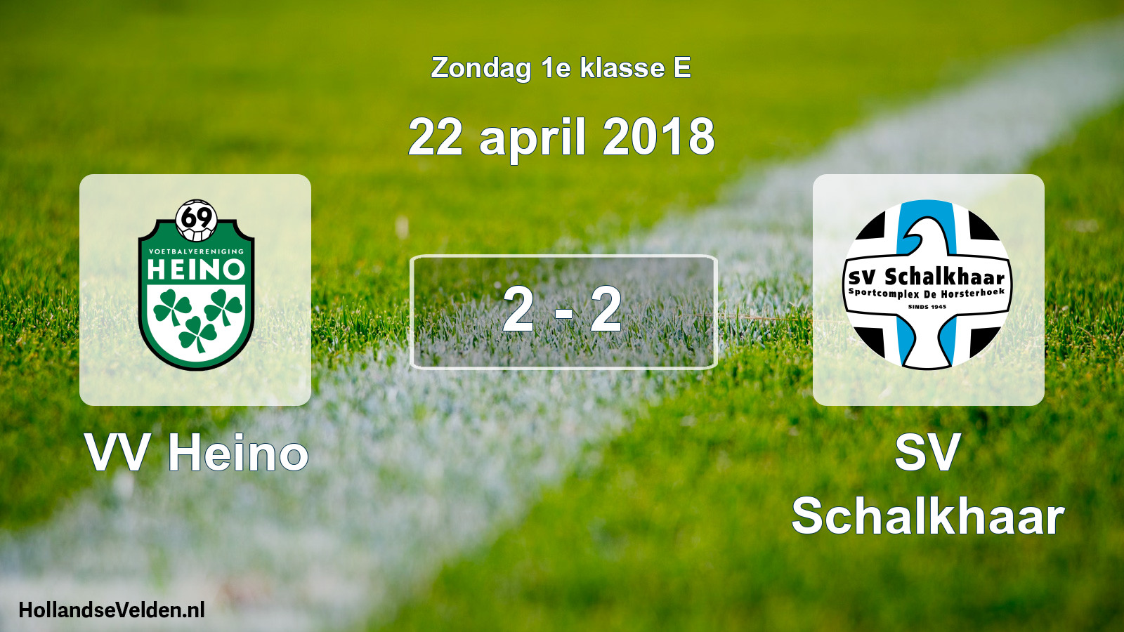 Total number of matches played: VV Heino - SV Schalkhaar 2 - 2 (22 April 2018)