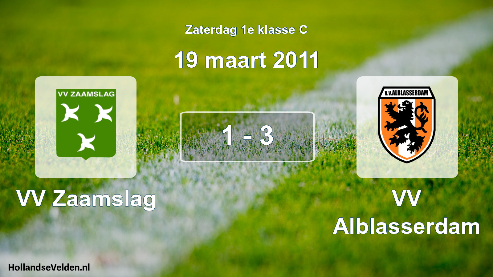 Total number of matches played: VV Zaamslag - VV Alblasserdam 1 - 3 (19 March 2011)