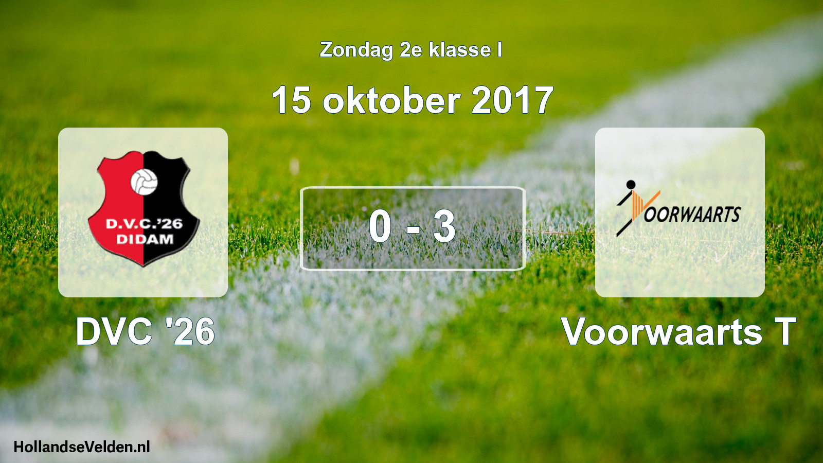 Total number of matches played: DVC '26 - Voorwaarts T 0 - 3 (15 October 2017)