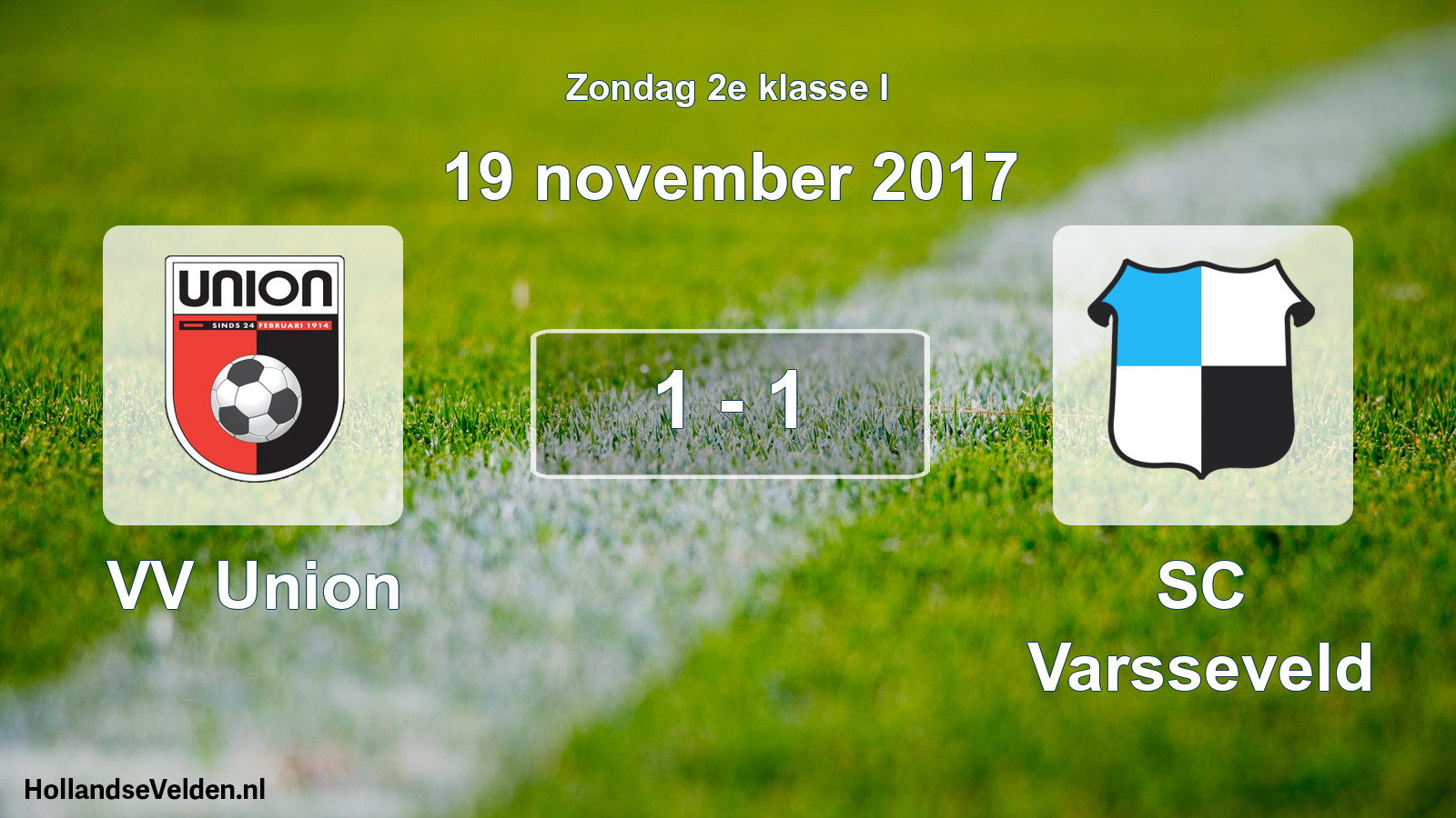 Total number of matches played: VV Union - SC Varsseveld 1 - 1 (19 November 2017)