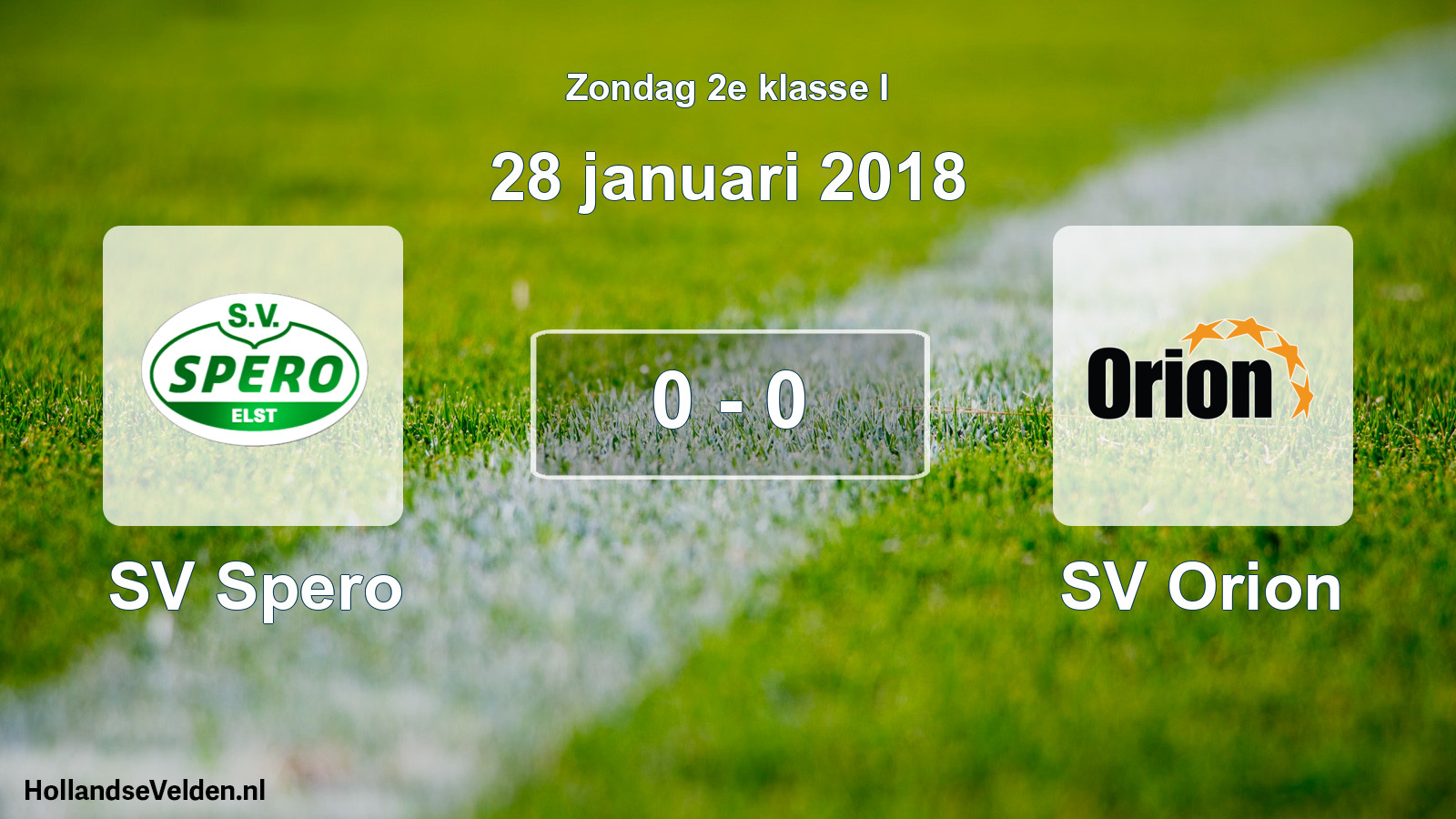 Total number of matches played: SV Spero - SV Orion 0 - 0 (28 January 2018)