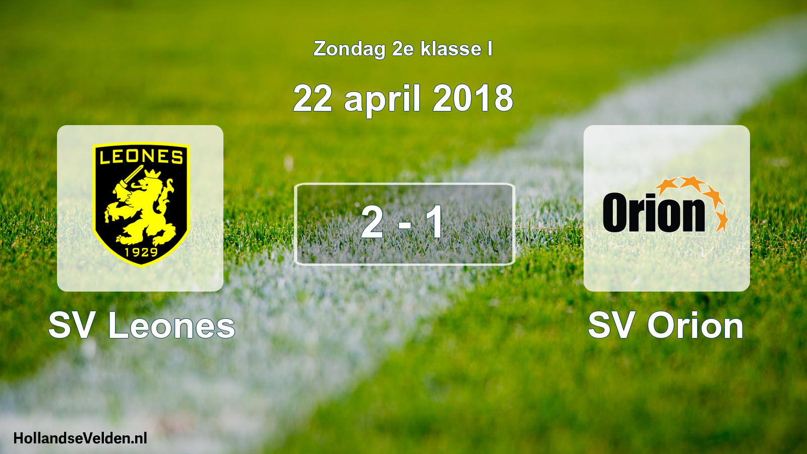 Total number of matches played: SV Leones - SV Orion 2 - 1 (22 April 2018)