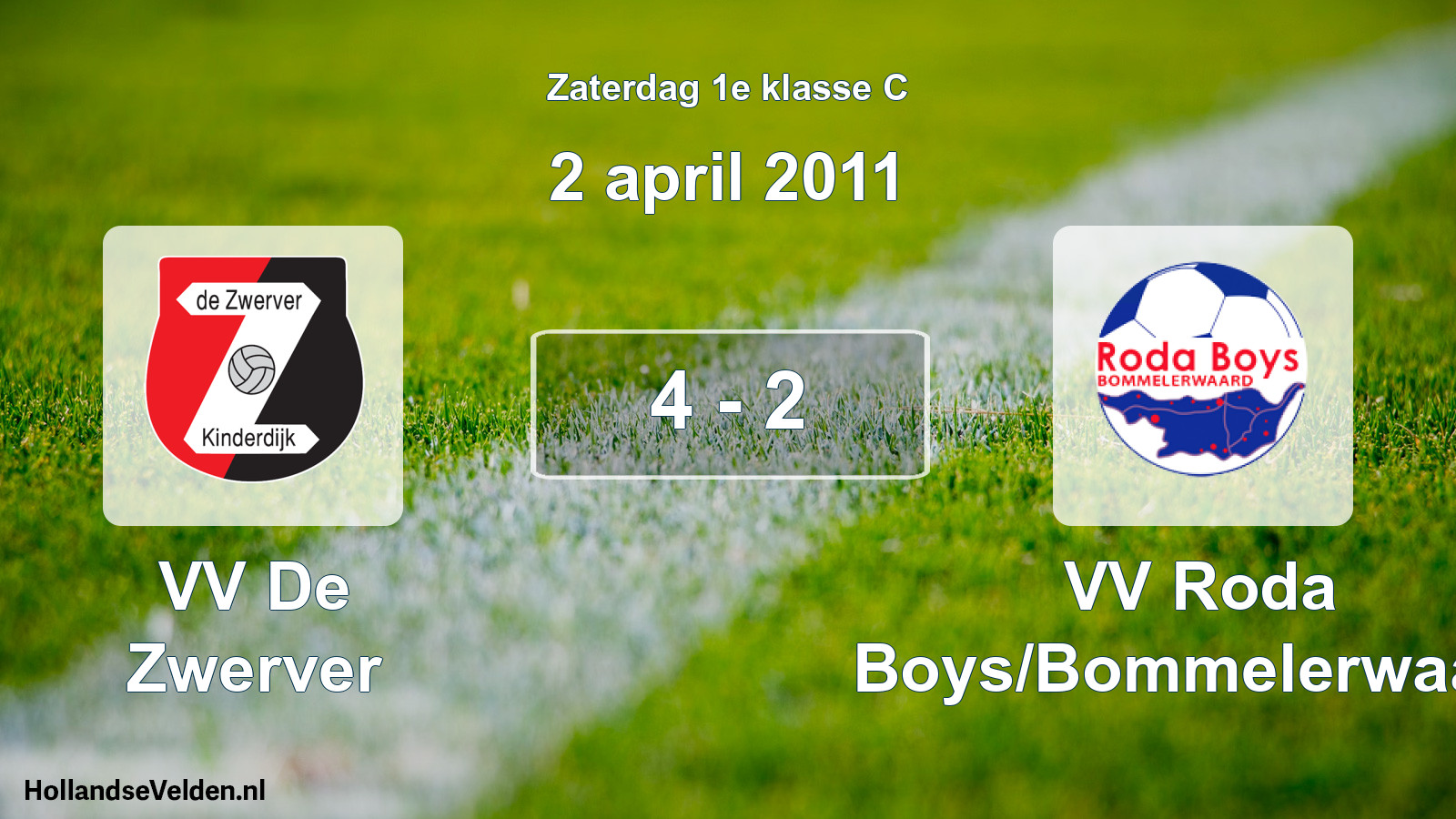 Total number of matches played: VV De Zwerver - VV Roda Boys/Bommelerwaard 4 - 2 (2 April 2011)