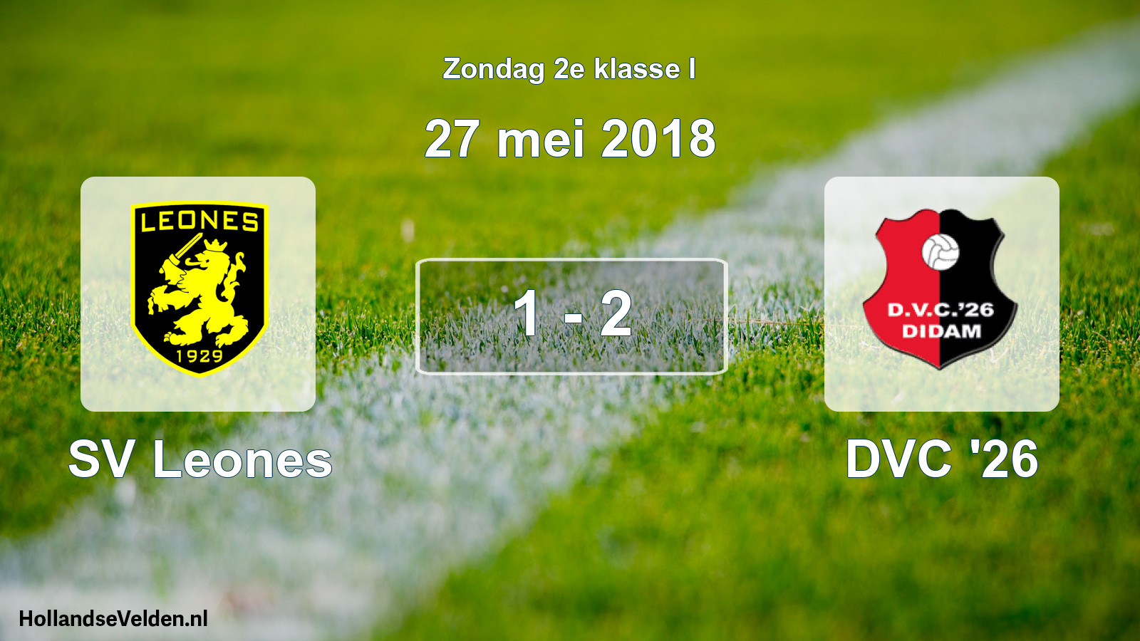 Total number of matches played: SV Leones - DVC '26 1 - 2 (27 May 2018)