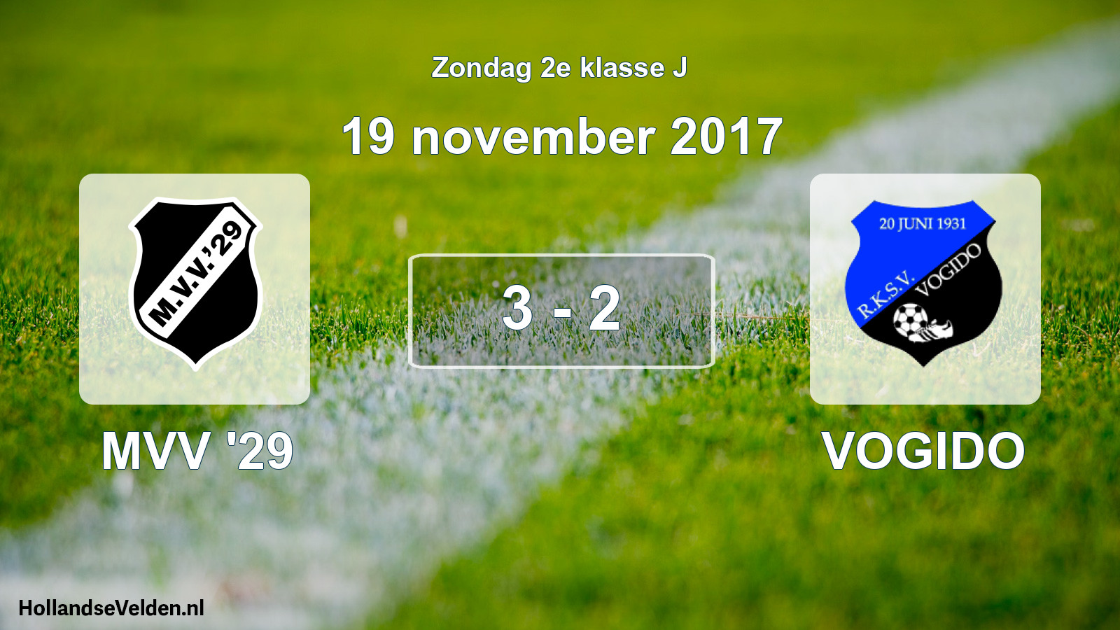 Total number of matches played: MVV '29 - VOGIDO 3 - 2 (19 November 2017)