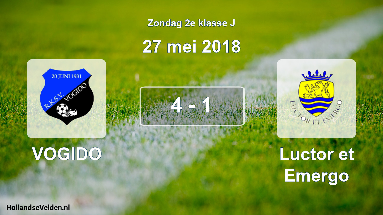 Total number of matches played: VOGIDO - Luctor et Emergo 4 - 1 (27 May 2018)