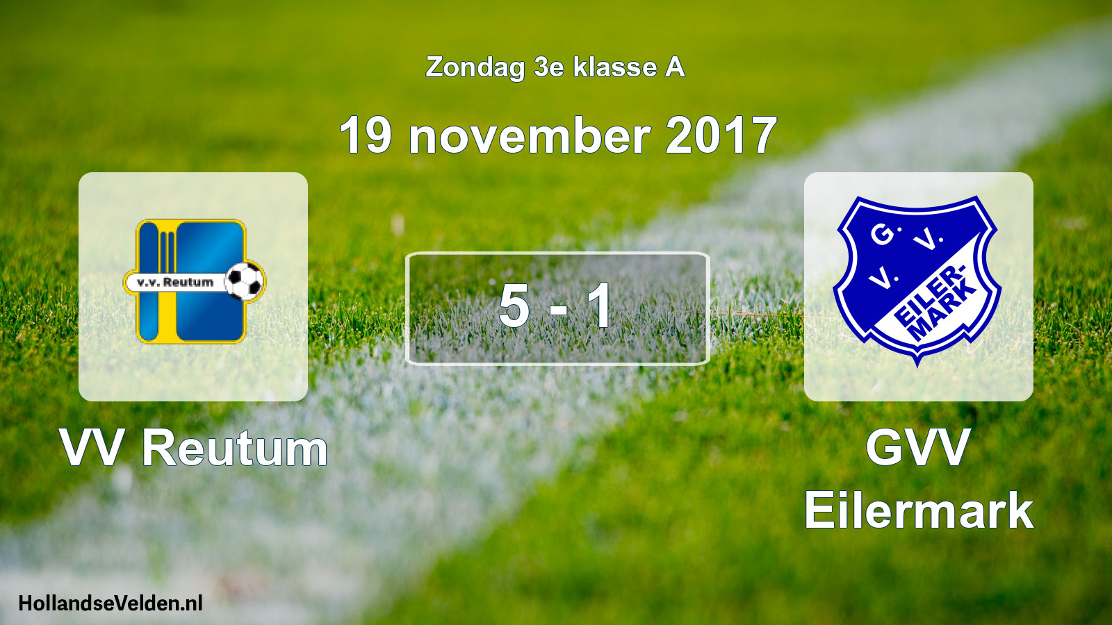 Total number of matches played: VV Reutum - GVV Eilermark 5 - 1 (19 November 2017)