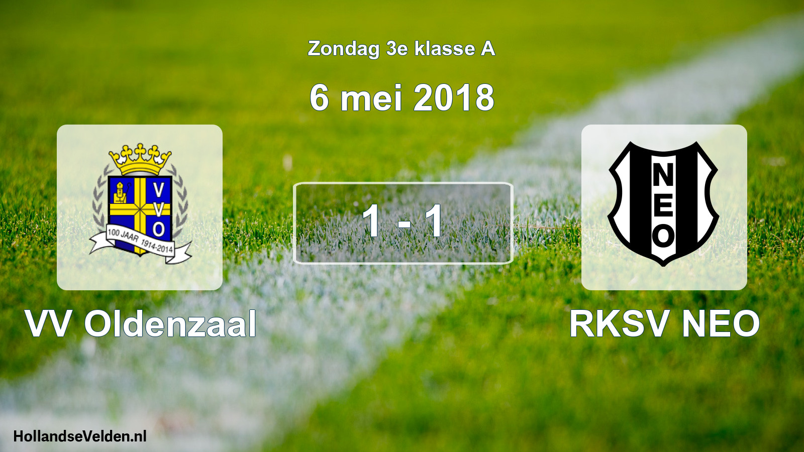 Total number of matches played: VV Oldenzaal - RKSV NEO 1 - 1 (6 May 2018)