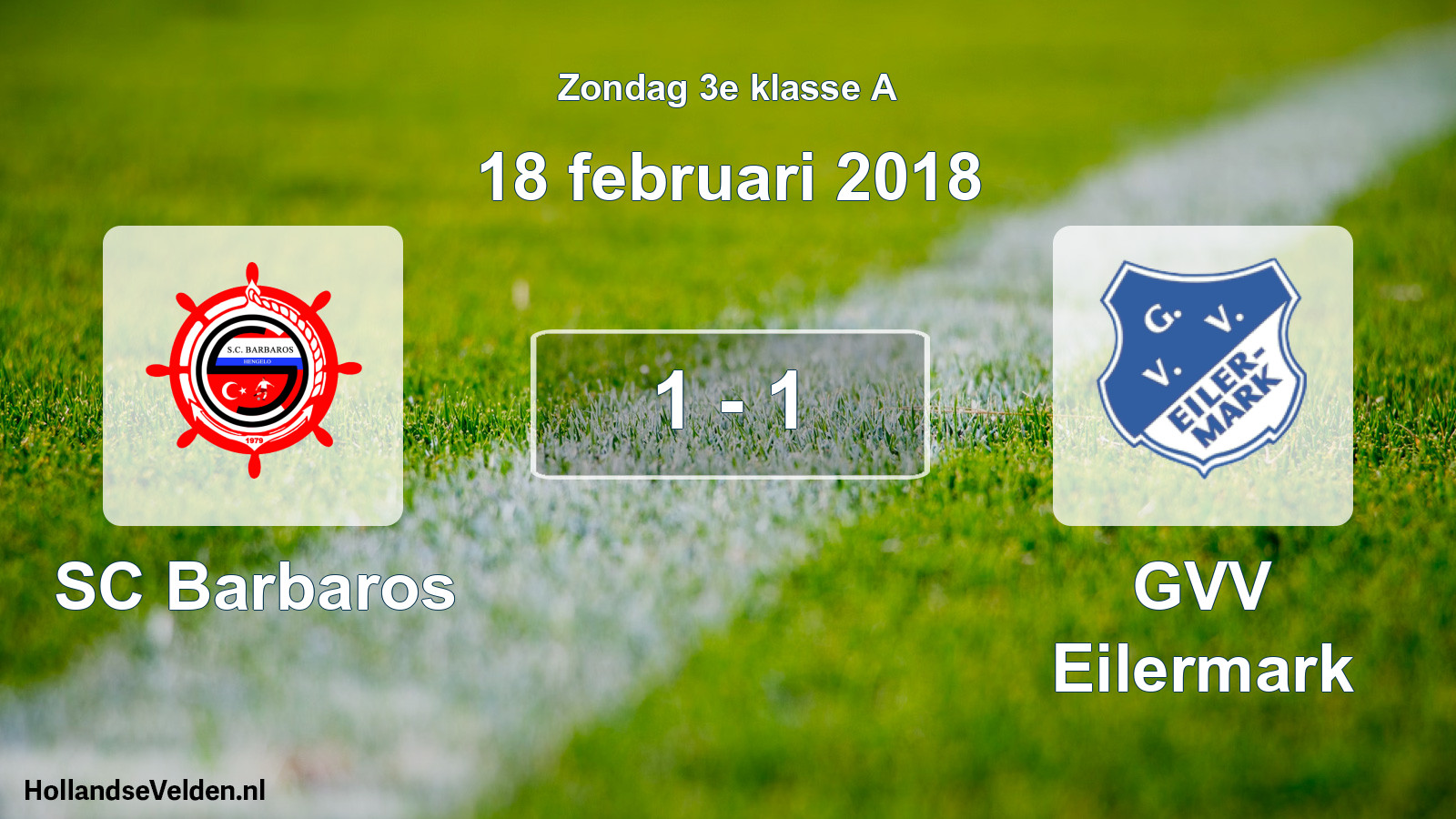 Total number of matches played: SC Barbaros - GVV Eilermark 1 - 1 (18 February 2018)