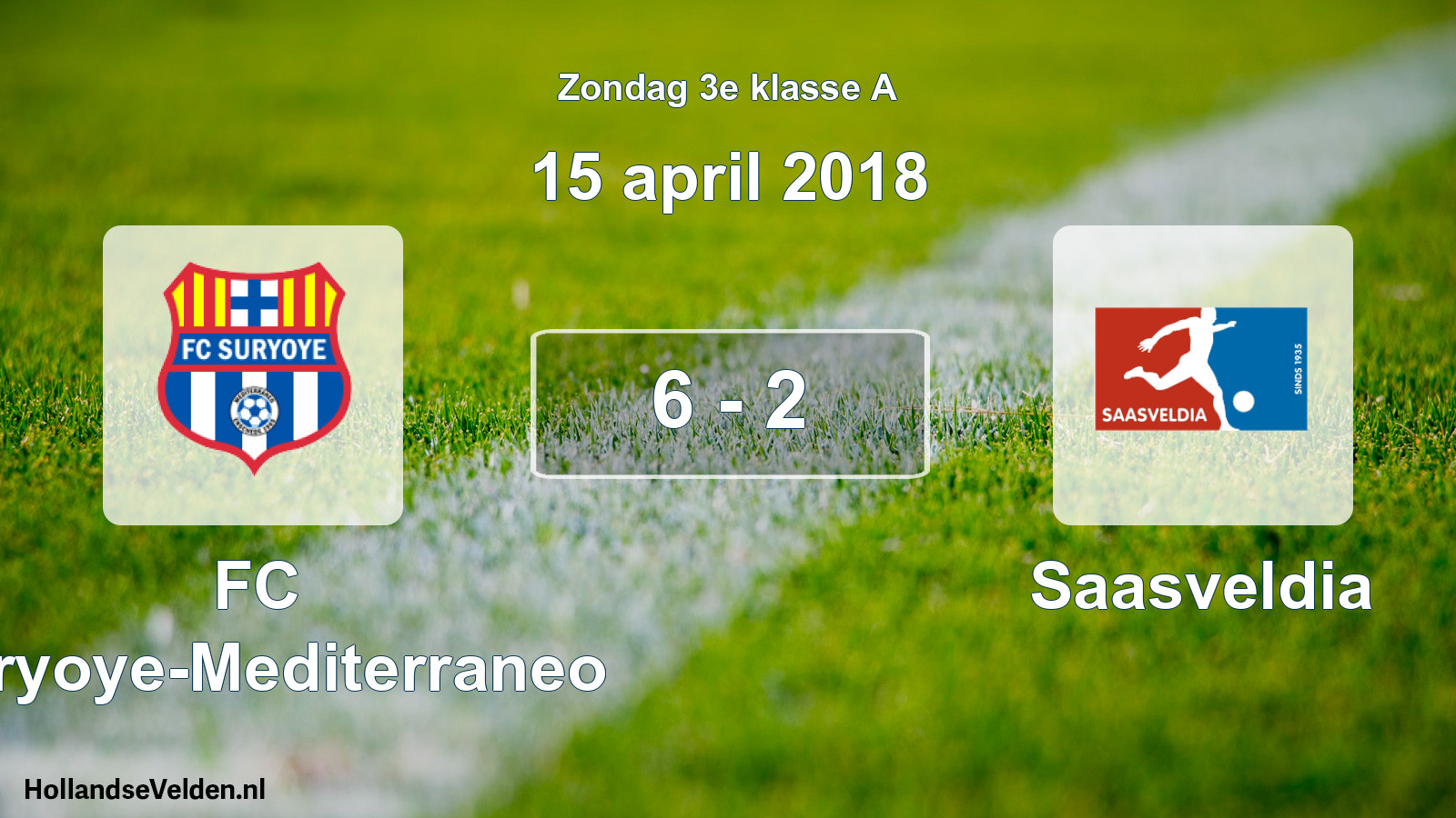 Total number of matches played: FC Suryoye-Mediterraneo - Saasveldia 6 - 2 (15 April 2018)