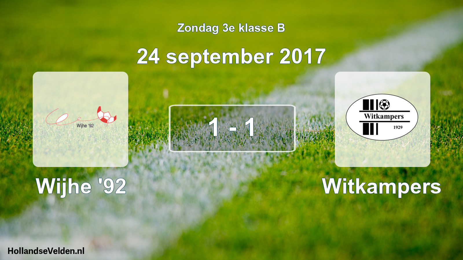 Total number of matches played: Wijhe '92 - Witkampers 1 - 1 (24 September 2017)