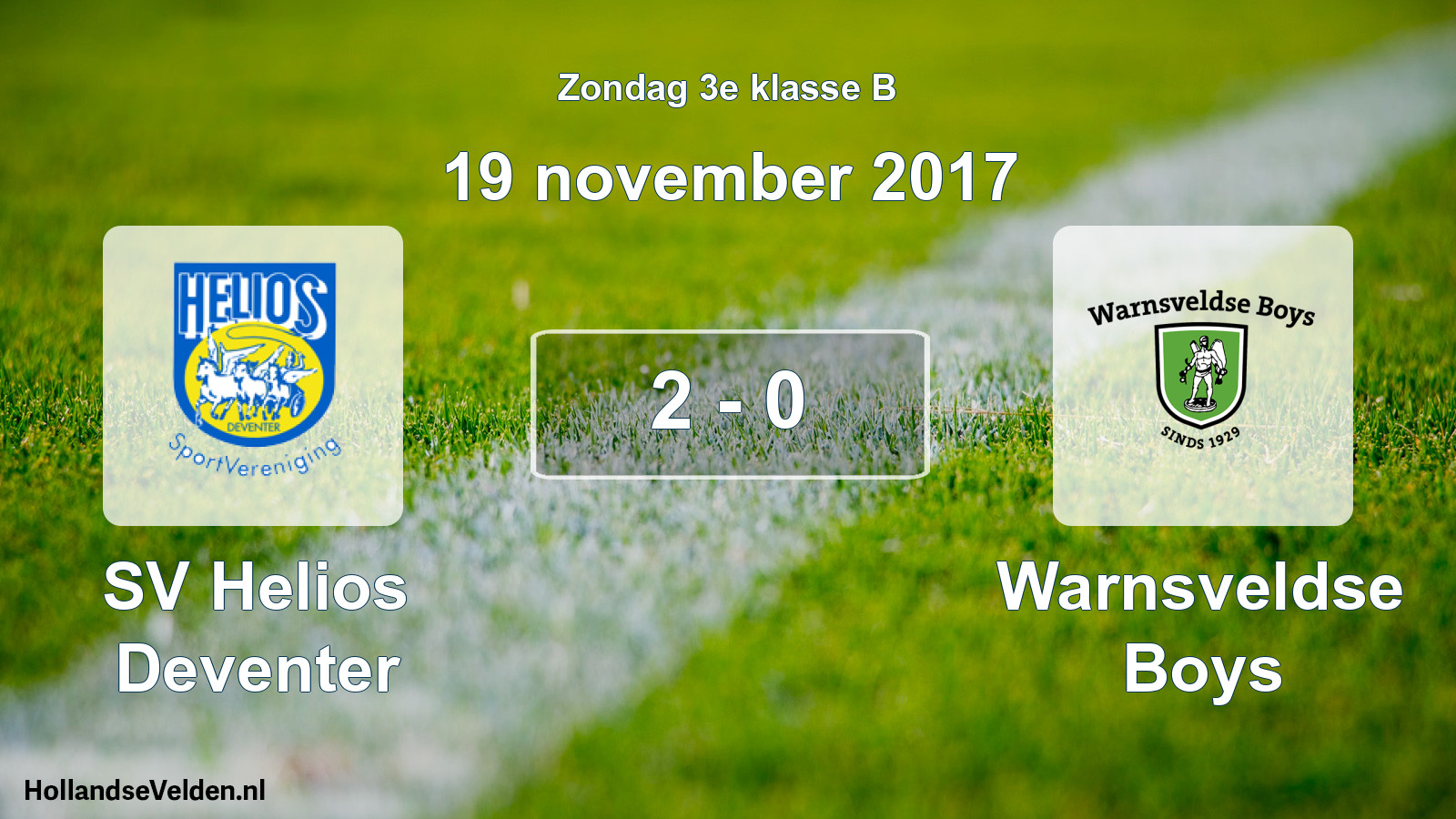 Total number of matches played: SV Helios Deventer - Warnsveldse Boys 2 - 0 (19 November 2017)
