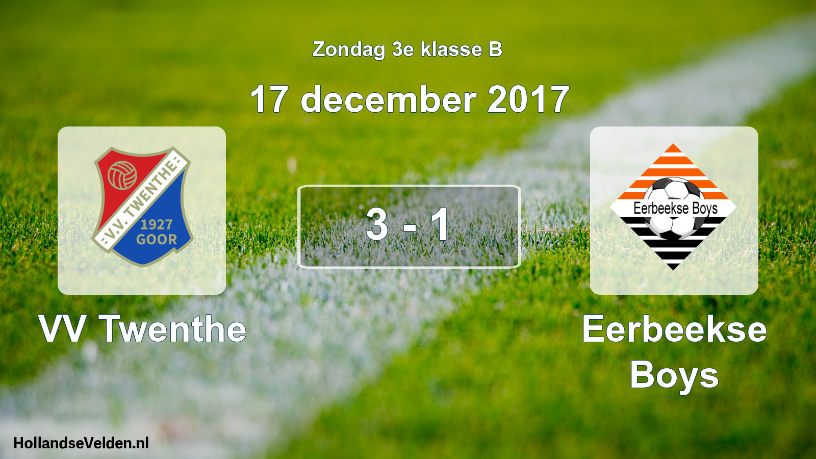 Total number of matches played: VV Twenthe - Eerbeekse Boys 3 - 1 (17 December 2017)