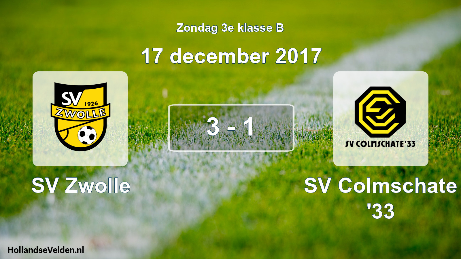Total number of matches played: SV Zwolle - SV Colmschate '33 3 - 1 (17 December 2017)