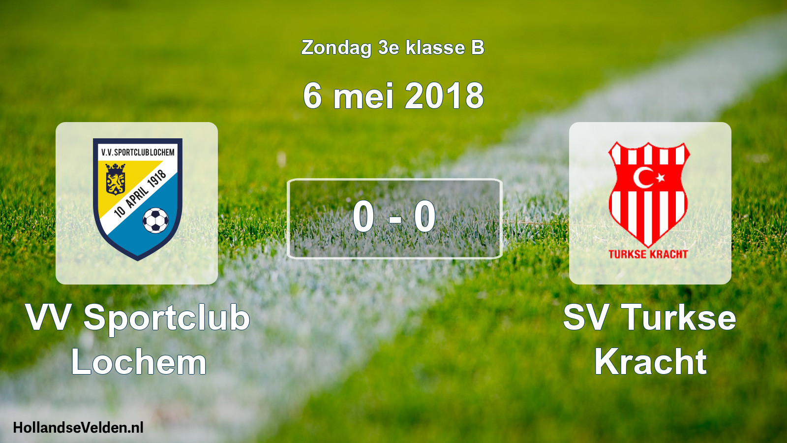 Total number of matches played: VV Sportclub Lochem - SV Turkse Kracht 0 - 0 (6 May 2018)