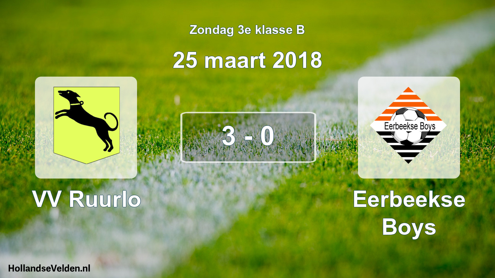 Total number of matches played: VV Ruurlo - Eerbeekse Boys 3 - 0 (25 March 2018)