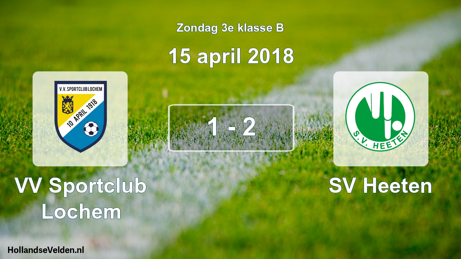 Total number of matches played: VV Sportclub Lochem - SV Heeten 1 - 2 (15 April 2018)