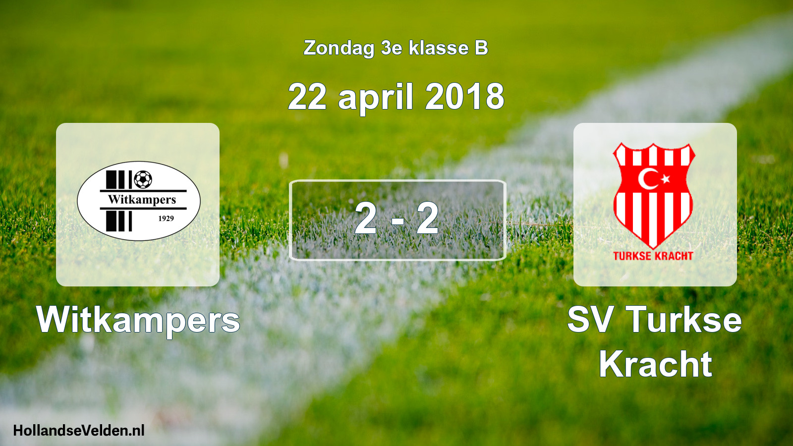Total number of matches played: Witkampers - SV Turkse Kracht 2 - 2 (22 April 2018)