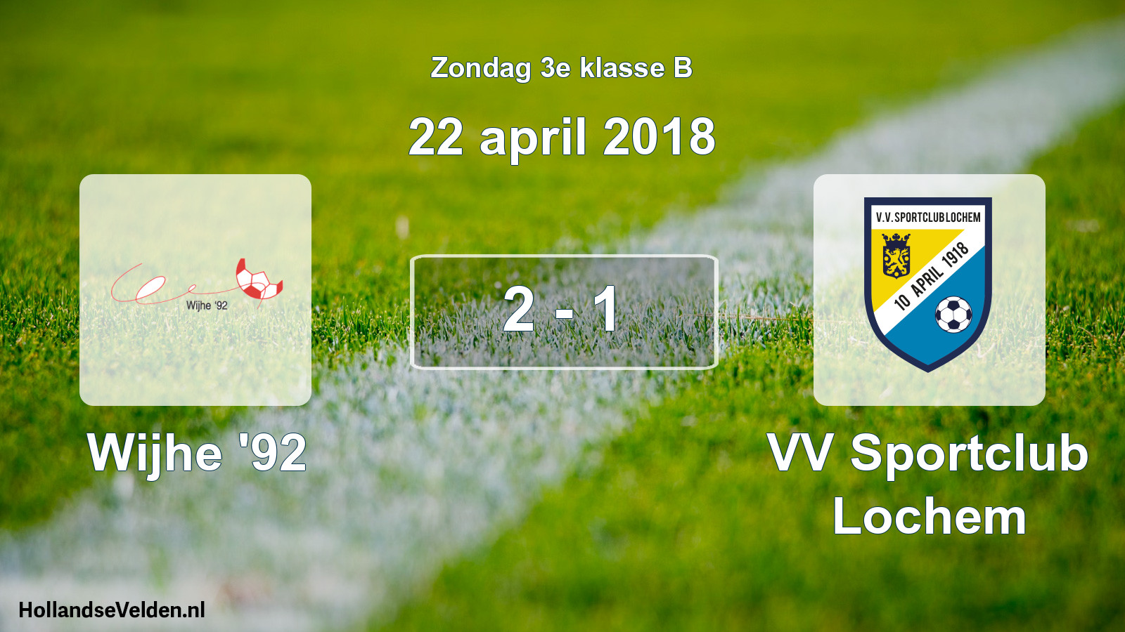 Total number of matches played: Wijhe '92 - VV Sportclub Lochem 2 - 1 (22 April 2018)