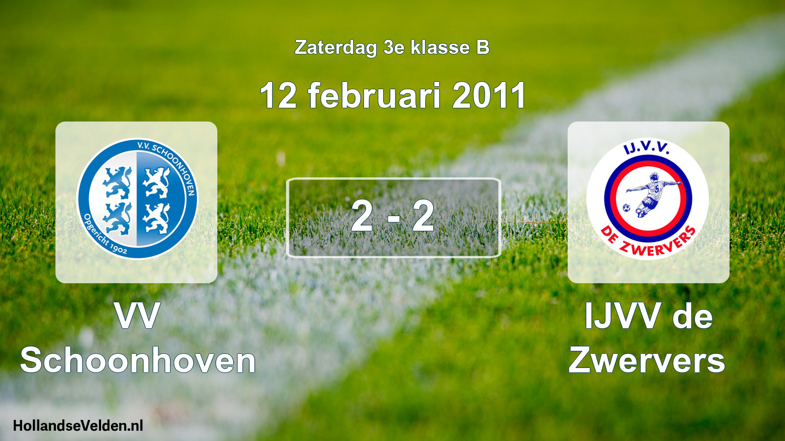 Total number of matches played: VV Schoonhoven - IJVV de Zwervers 2 - 2 (12 February 2011)